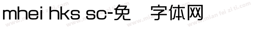 mhei hks sc字体转换